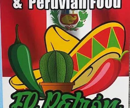 El patrón restaurant Peruvian & Mexican food